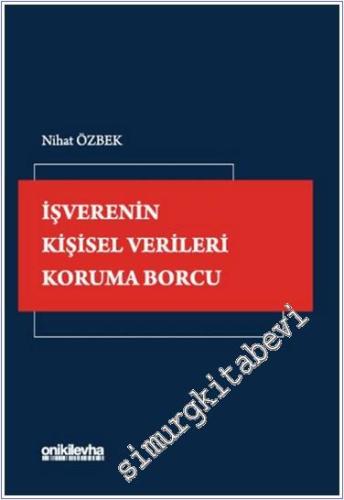 İşverenin Kişisel Verileri Koruma Borcu - 2024