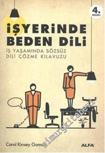 İşyerinde Beden Dili: İş Yaşamında Sözsüz Dili Çözme Kılavuzu