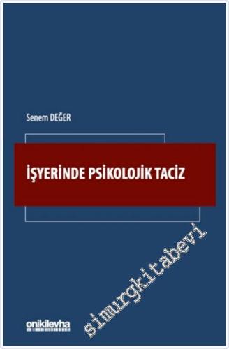 İşyerinde Psikolojik Taciz - 2024