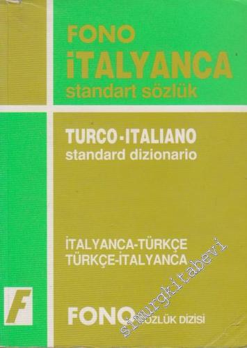 İtalyanca Standart Sözlük / Turco - Italiano Standard Dizionario İtaly