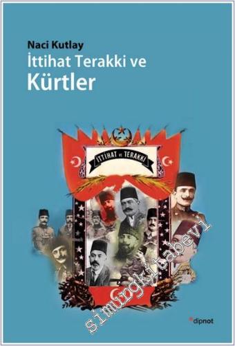 İttihat Terakki ve Kürtler