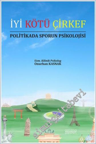 İyi Kötü Çirkef Politikada Sporun Psikolojisi - 2024