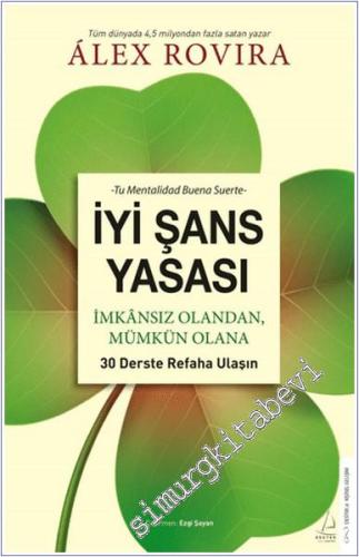 İyi Şans Yasası : İmkansız Olandan Mümkün Olana - 30 Derste Refaha Ula