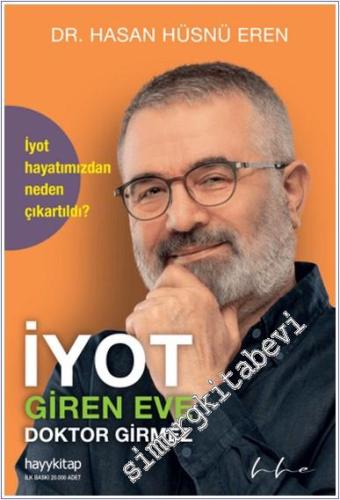 İyot Giren Eve Doktor Girmez - 2024