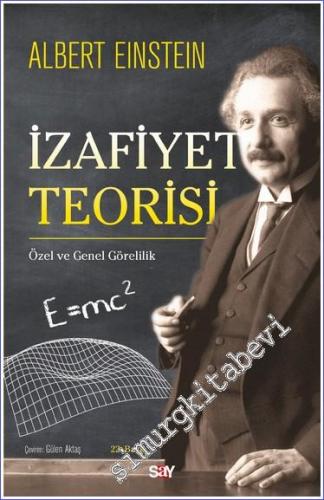 İzafiyet Teorisi : Özel ve Genel Görelilik - 2022