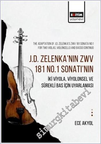 J.D. Zelenka'nın Zwv 181 No.1 Sonatı'nın İki Viyola Viyolonsel ve Süre