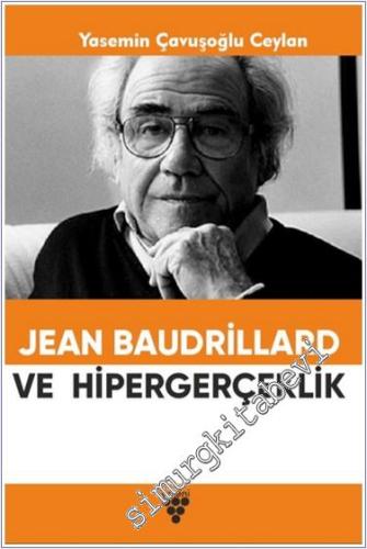 Jean Baudrıllard ve Hipergerçeklik - 2024