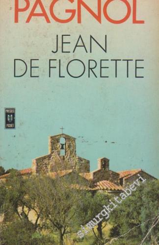 Jean de Florette: L'Eau des Collines Tome: 1