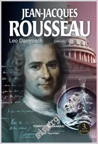 Jean-Jacques Rousseau: Restless Genius