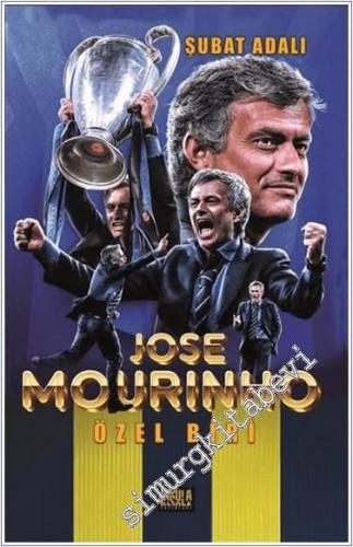 Jose Mourinho : Özel Biri - 2024