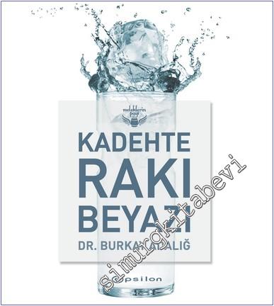 Kadehte Rakı Beyazı - 2024