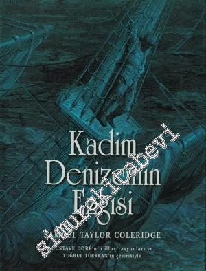 Kadim Denizcinin Ezgisi = The Rime of the Ancient Mariner