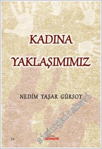 Kadına Yaklaşımımız - 2024