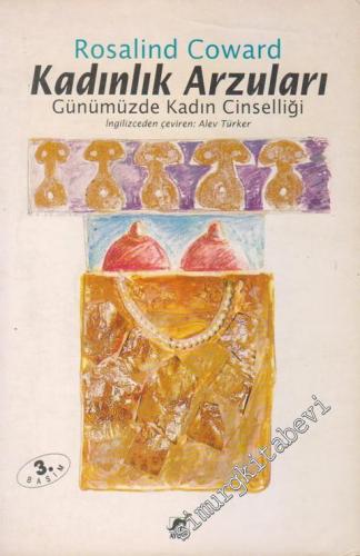 Kadınlık Arzuları: Günümüzde Kadın Cinselliği