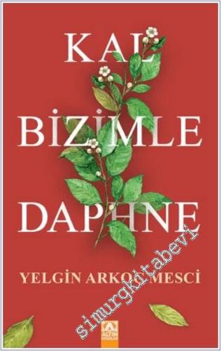 Kal Bizimle Daphne - 2024