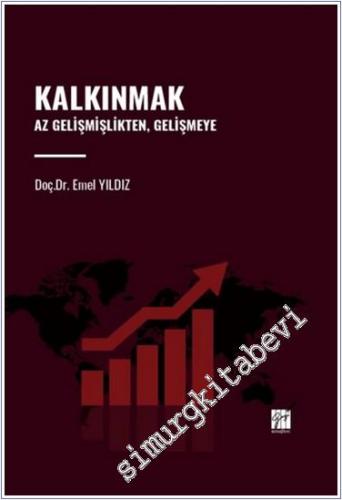 Kalkınmak : Az Gelişmişlikten Gelişmeye - 2024