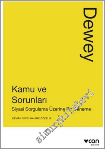 Kamu ve Sorunları: Siyasi Sorgulama Üzerine Bir Deneme - 2024