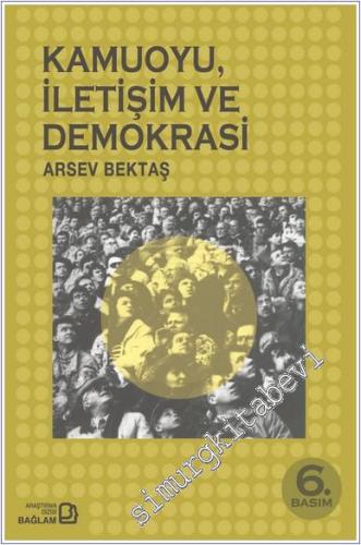 Kamuoyu, İletişim ve Demokrasi