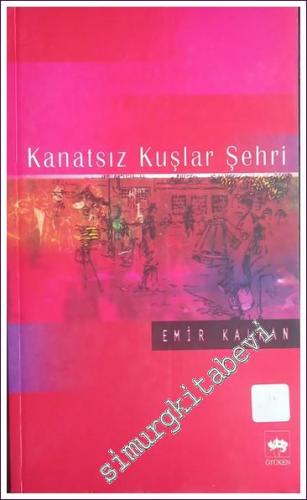 Kanatsız Kuşlar Şehri