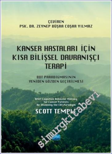 Kanser Hastaları İçin Kısa Bilişsel Davranışçı Terapi - BDT Paradigmas