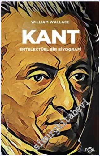 Kant - Entelektüel bir Biyografi - 2022