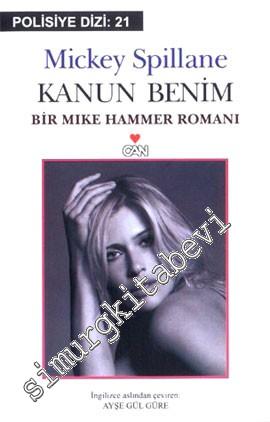 Kanun Benim: Bir Mike Hammer Romanı