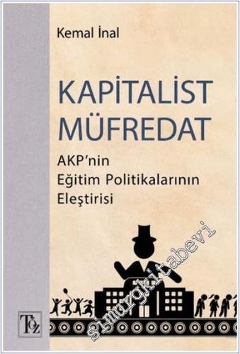 Kapitalist Müfredat : AKP'nin Eğitim Politikalarının Eleştirisi - 2022