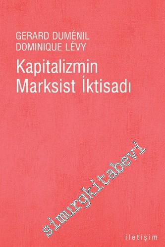 Kapitalizmin Marksist İktisadı