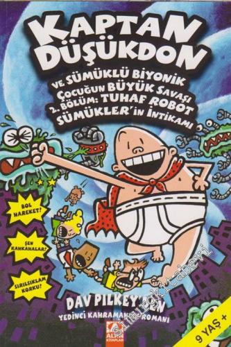 Kaptan Düşükdon 7 Ve Sümüklü Biyonik Çocuğun Büyük Savaşı 2.Bölüm Tuha