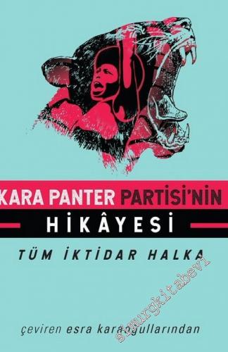 Kara Panter Partisi'nin Hikayesi: Tüm İktikar Halka