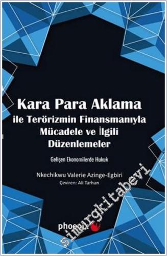 Kara Para Aklama ile Terörizmin Finansmanıyla Mücadele ve İlgili Düzen