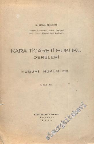 Kara Ticareti Hukuku Dersleri: Umumi Hükümler