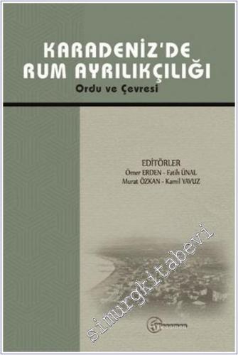 Karadeniz'de Rum Ayrılıkçılığı - 2024