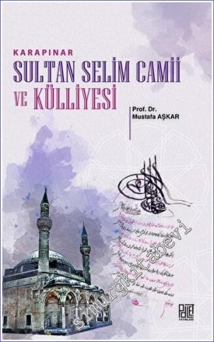 Karapınar Sultan Selim Camii ve Külliyesi - 2023