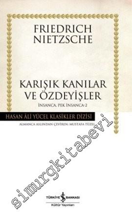 Karışık Kanılar ve Özdeyişler: İnsanca Pek İnsanca 2