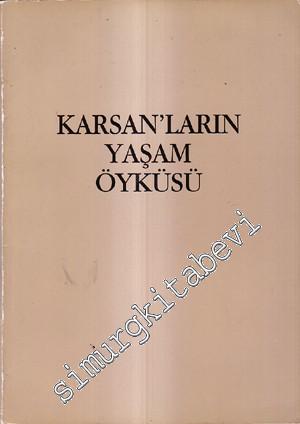 Karsan'ların Yaşam Öyküsü