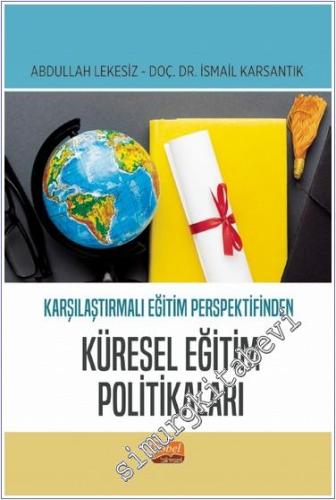 Karşılaştırmalı Eğitim Perspektifinden Küresel Eğitim Politikaları - 2