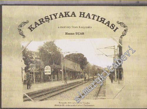 Karşıyaka Hatırası = A Memory From Karşıyaka