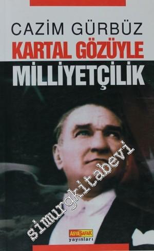 Kartal Gözüyle Milliyetçilik