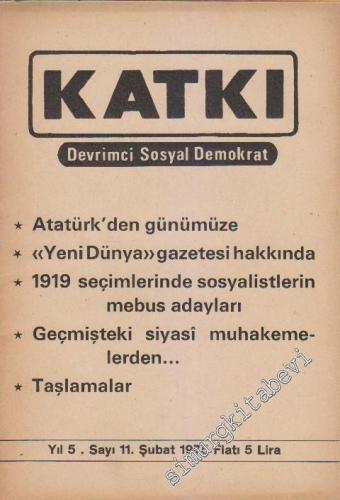 Katkı - Devrimci Sosyal Demokrat Dergisi - Dosya: Atatürk'den Günümüze