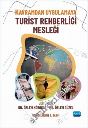 Kavramdan Uygulamaya Turist Rehberliği Mesleği - 2023