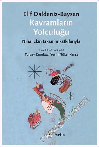 Kavramların Yolculuğu : Çeviribilimsel Perspektiften Bir Bakış - 2022