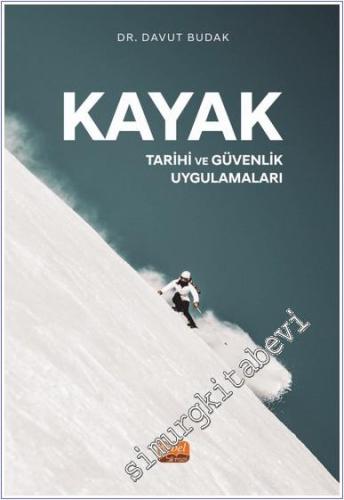 Kayak : Tarihi ve Güvenlik Uygulamaları - 2024