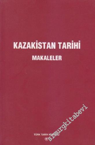 Kazakistan Tarihi - Makaleler