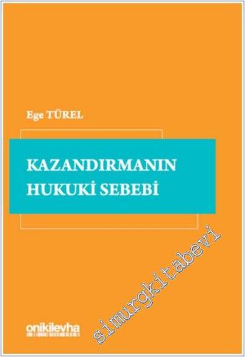 Kazandırmanın Hukuki Sebebi - 2024