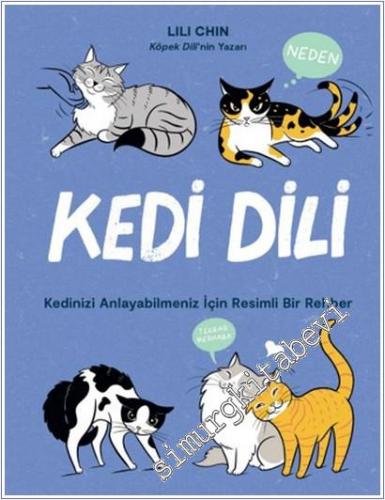 Kedi Dili : Kedinizi Anlayabilmeniz için Resimli Bir Rehber - 2024