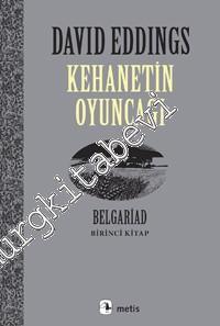 Kehanetin Oyuncağı: Belgariad 1