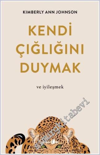 Kendi Çığlığını Duymak ve İyileşmek - 2024