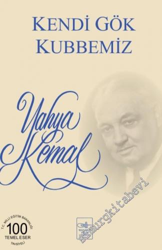 Kendi Gök Kubbemiz