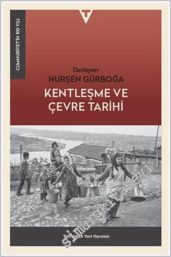 Kentleşme ve Çevre Tarihi - 2024